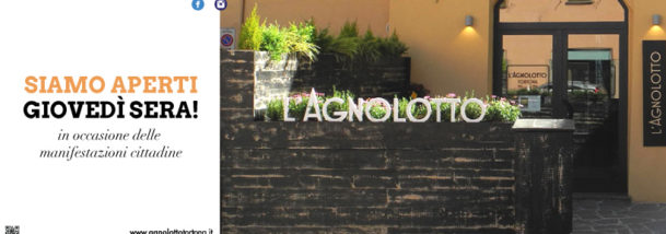 L'Agnolotto Tortona sarà aperto giovedì 5 Luglio